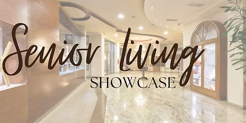 Senior Living Community Showcase