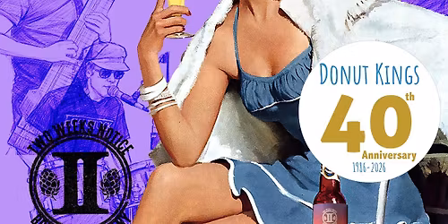 Donut Kings 40th Anniversary Concert-FREE