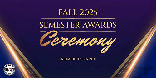 UAT Fall 2025 Semester Awards Ceremony