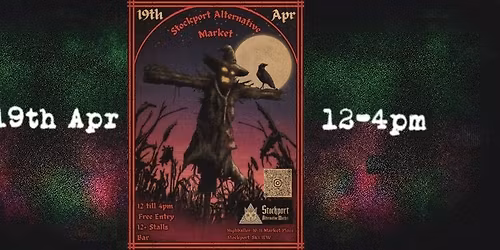 Stockport Alternative Market: April at Highballer