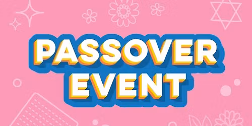 Passover Event