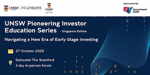 UNSW Pioneering Investor Education Series - Singapore Edition