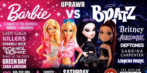 UPRAWR: Barbie vs Bratz Clubnight!