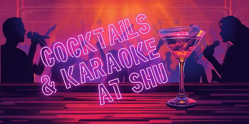 Cocktails & Karaoke