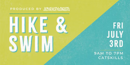 Jersey City Connects | Hike & Swim (July)| Catskills