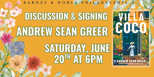Andrew Sean Greer celebrates Villa Coco on Saturday, June 20th at 6pm