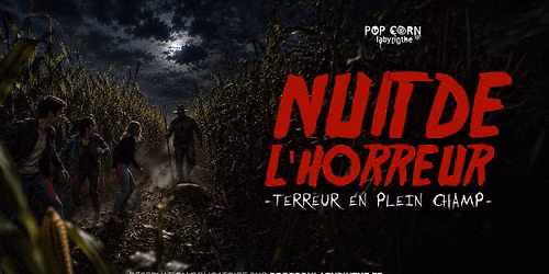 Nuit De l'Horreur - Pop Corn Labyrinthe Strasbourg #4