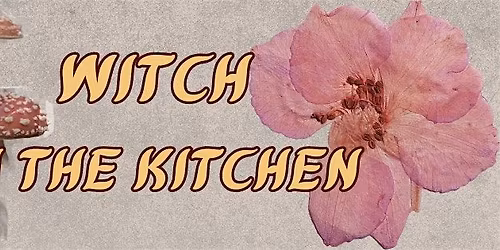 WITCH IN THE KITCHEN with Romanticize Your Life, LLC