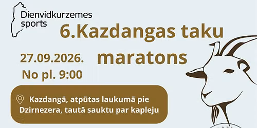 6. Kazdangas taku maratons.