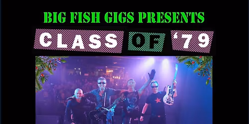 Class of 79 with special guests The Gimme Gimme Gimmes