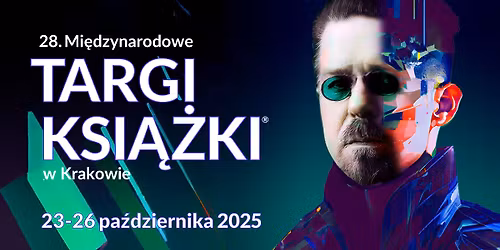 28. Mi\u0119dzynarodowe Targi Ksi\u0105\u017cki w Krakowie\u00ae 2025 \ud83d\udcda