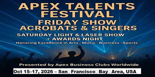 Apex Talent Shows in San\u202fFrancisco\u202fBay\u202fArea, USA