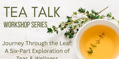 TEA TALK: Workshop Series