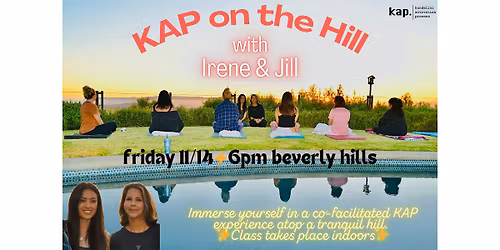 KAP (Kundalini Activation Process) on the Hill with Ir\u00e8ne & Jill