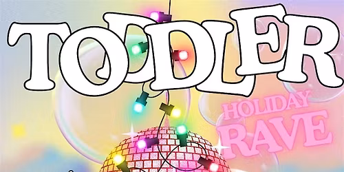 Toddler Rave - The Holiday Remix!