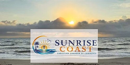 Sunrise Coast Christian Chamber - Interest Meeting - Merritt Island