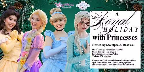 A Royal Holiday with Princesses (11am Show Time)