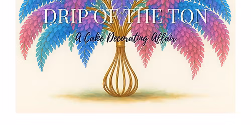 Drip of the Ton