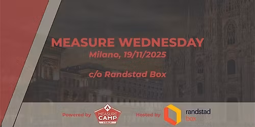 Measure Wednesday (Milano) #03 - Digital Analytics meetup by MeasureCamp IT