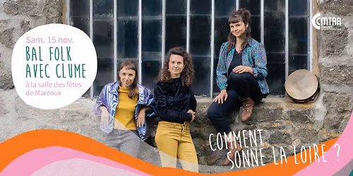 Bal folk - Comment sonne la Loire ?