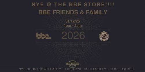 NYE @ The BBE Store - BBE turns 30