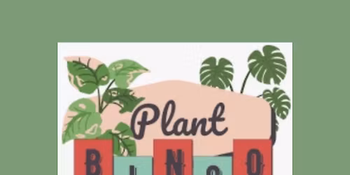 Plant Bingo Sponsored by Psi Iota Xi Delphi Chapter