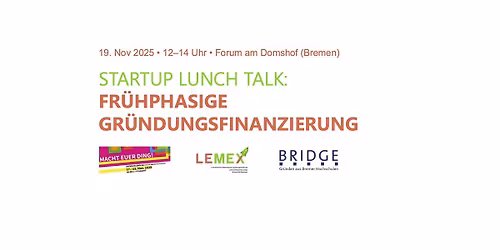 Startup Lunch Talk: Fr\u00fchphasige Gr\u00fcndungsfinanzierung