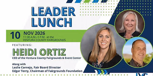 Leader Lunch with Heidi Ortiz at VC Fairgrounds