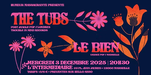 THE TUBS + LE BIEN