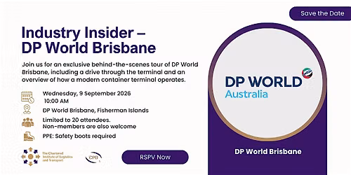 CILTA QLD Section Industry Insider - DP World Brisbane