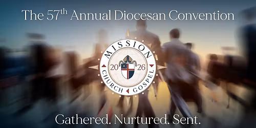 57th Annual Diocesan Convention