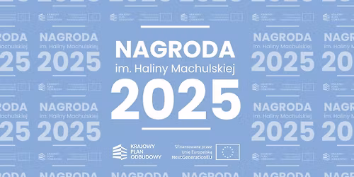 \ud83c\udfc6 Nab\u00f3r zg\u0142osze\u0144 do Nagrody im. Haliny Machulskiej 2025