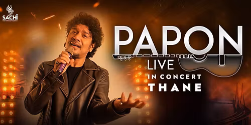Papon Live In Concert - Thane