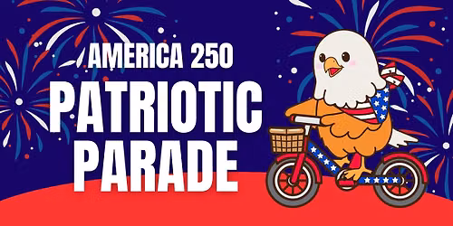 America 250! Patriotic Parade at the Library