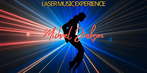Michael Jackson Laser Music Experience