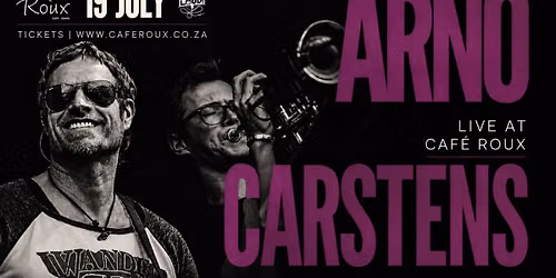 Arno Carstens LIVE! @ caf\u00e9 Roux