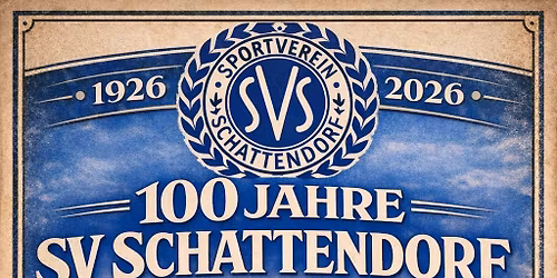 100 Jahre \u201eSV Schattendorf\u201c