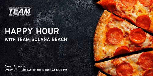 Solana Beach TEAM Social Hour at Crust Pizzeria