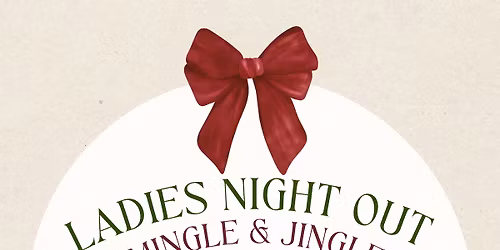 Ladies Night out: Jingle and Mingle with Santa