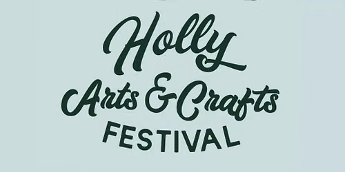 48th Annual Holly Arts & Crafts Festival