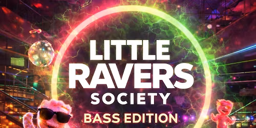Little Ravers Society - Basshead Edition