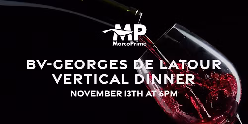 BV-Georges De Latour Vertical Dinner