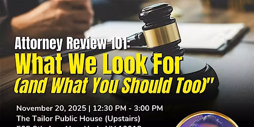 Attorney Review 101: What We Look For (and What You Should Too)"