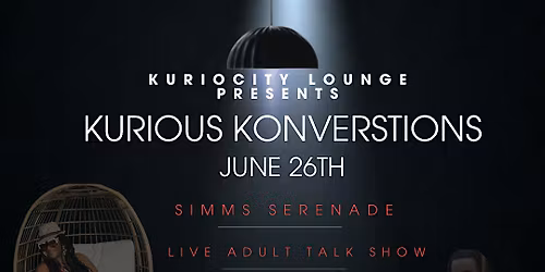 Kurious Konversations