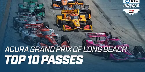 IndyCar Series: Acura Grand Prix of Long Beach - 3 Day Pass