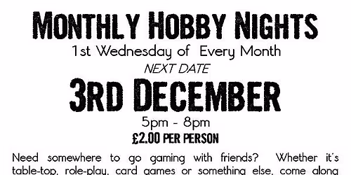 Monthly Hobby Night