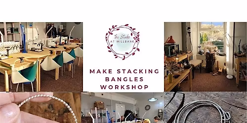 Make stacking bangles - jewellery making workshop.