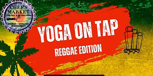 Yoga on Tap: Reggae Edition