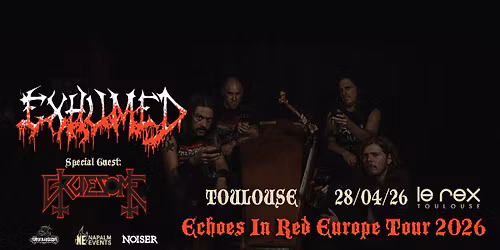 Exhumed & Gruesome| Le Rex de Toulouse