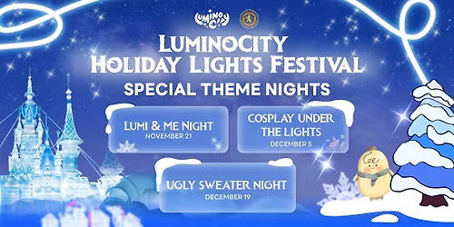 LuminoCity Holiday Lights Festival x Eisenhower Park-Theme Nights